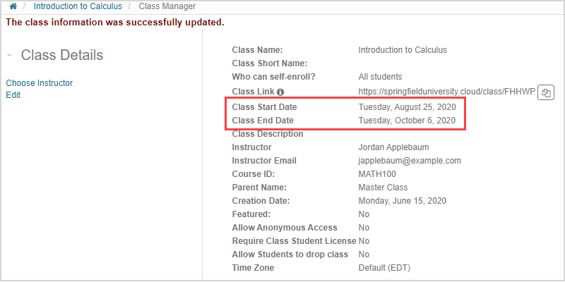 In the Class Manager list of details on the right, dates for Class Start Date and Class End Date are highlighted.